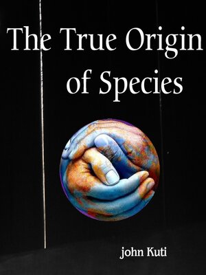 cover image of The True Origin of Species